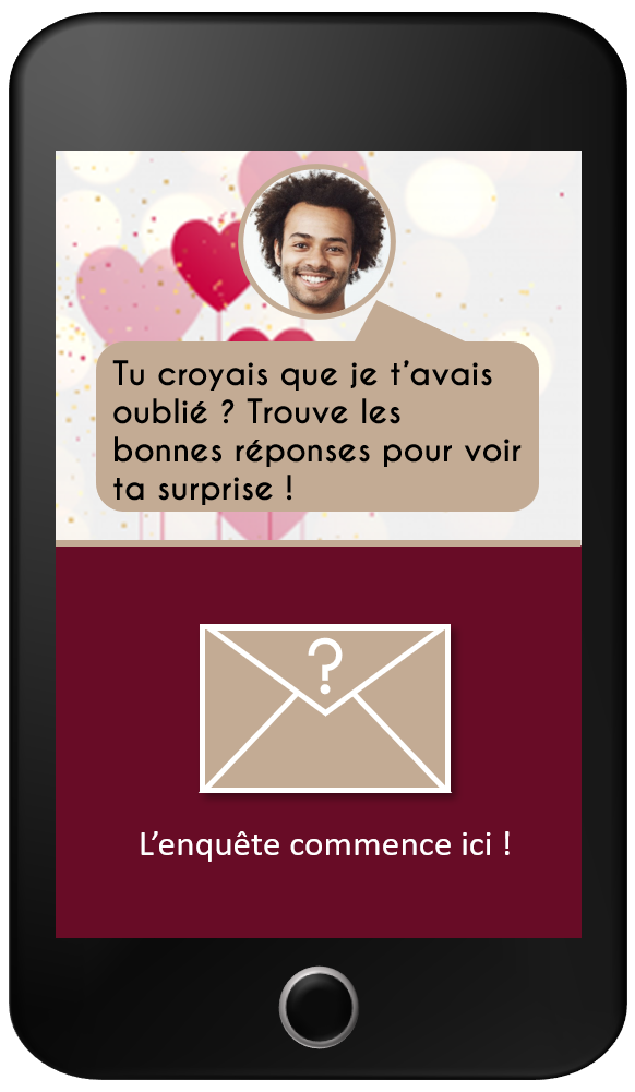 Game screen on a phone: “Did you think I’d forgotten you? Find the right answers to see your surprise!”